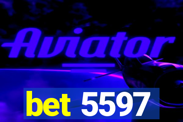 bet 5597